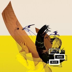 Various Artists - Bills & Aches & Blues (Various Artists)  CD